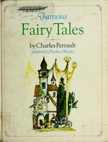 Famous French fairy tales, collected and adapted from the original Perrault by David Stone