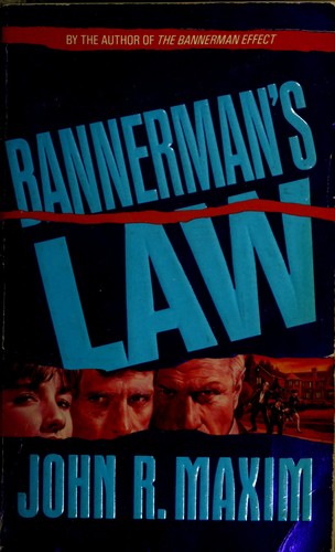 BANNERMAN'S LAW (Bannerman Novels)