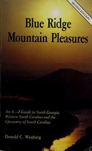 Blue Ridge Mountain pleasures
