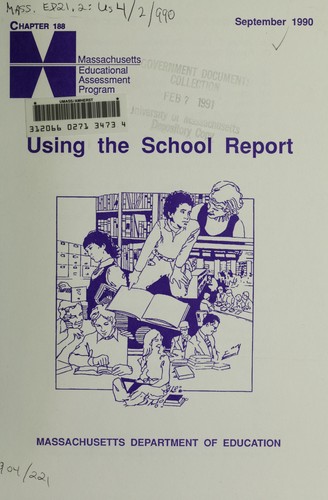 Using the school report