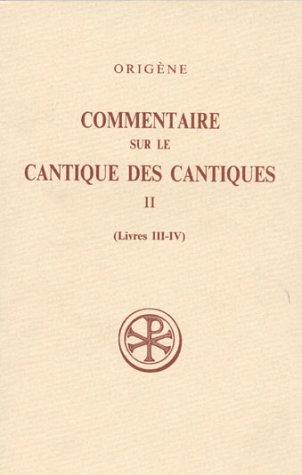 Commentaire sur le Cantique, tome 2