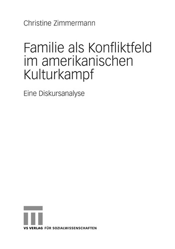 Familie als Konfliktfeld im amerikanischen Kulturkampf
