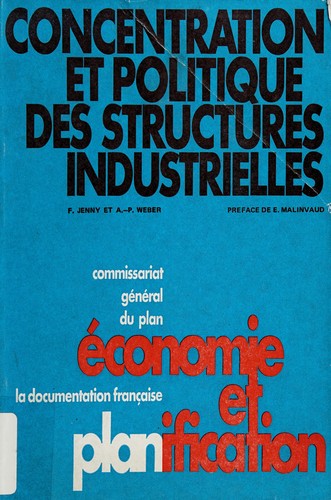 Concentration et politique des structures industrielles