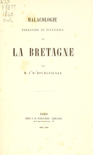 Malacologie terrestre et fluviatile de la Bretagne
