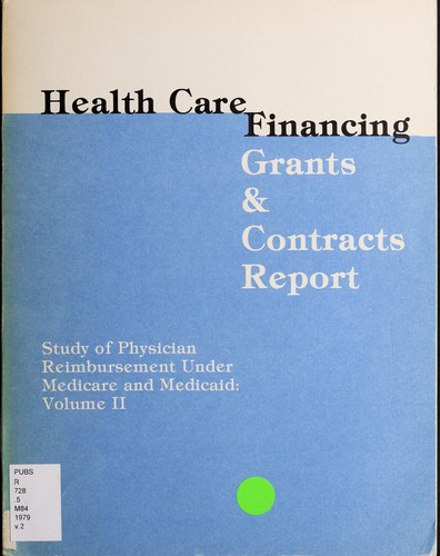 Study of physician reimbursement under medicare and medicaid