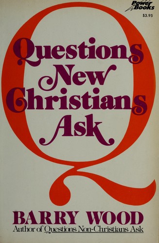 Questions new Christians ask