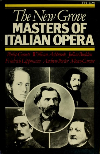 The New Grove Masters of Italian Opera