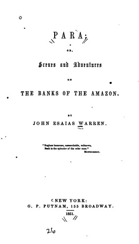 Para; Or, Scenes and Adventures on the Banks of the Amazon