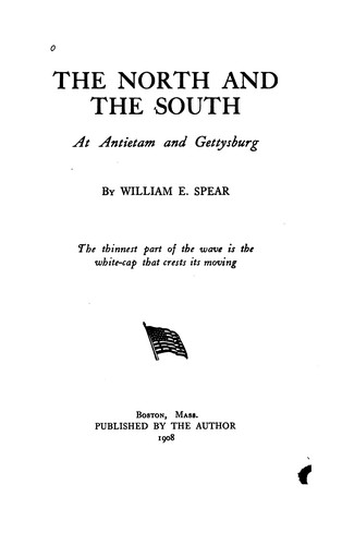 The North and the South at Antietam and Gettysburg