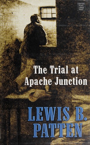 The trial at Apache Junction