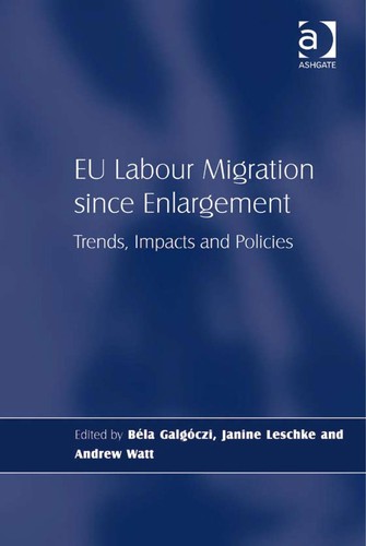 EU labour migration since enlargement