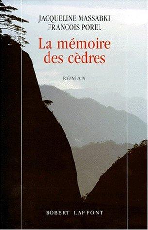 La Memoire De Cedres