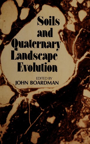 Soils and quaternary landscape evolution