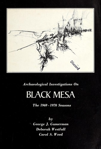 Black Mesa; archaeological investigations on Black Mesa