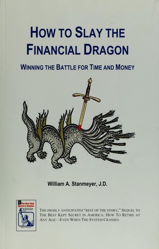 How to Slay the Financial Dragon