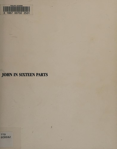 John in sixteen parts