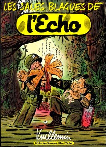 Les Sales Blagues de l'Echo, tome 1