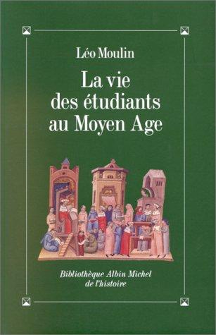 La vie des étudiants au Moyen Age
