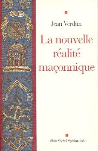 La Nouvelle Réalité maçonnique