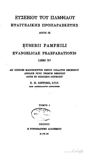 Eusebiou tou Pamphilou Euangelikēs proparaskeuēs logoi ie. (15)