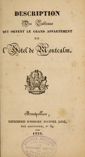 Description des tableaux qui ornent le grand appartement de l'Hôtel de Montcalm