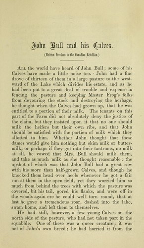 John Bull and his calves ; address to a mother, on the death of a young child ; and reflections on passing events