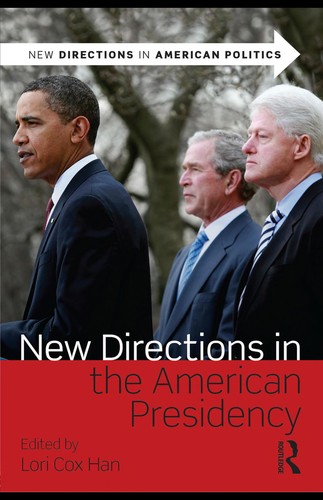 New directions in the American presidency