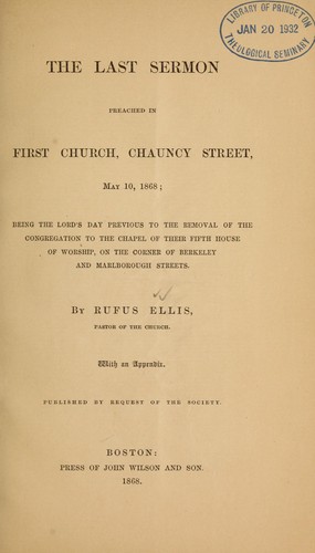 Last sermon preached in First Church, Chauncy street, May 10, 1858