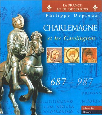 Charlemagne et les Carolingiens