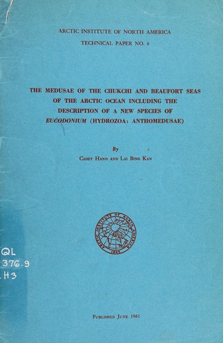 The Medusae of the Chukchi and Beaufort seas of the Arctic Ocean