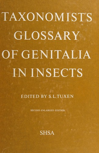 Taxonomist's glossary of genitalia in insects