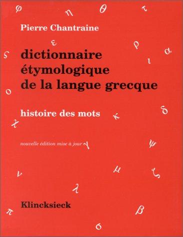 Dictionnaire étymologique de la langue grecque