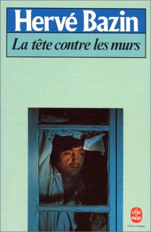 La Tete Contre Les Murs