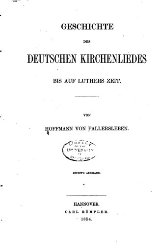 Geschichte des deutschen Kirchenliedes bis auf Luthers Zeit