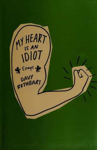 My heart is an idiot