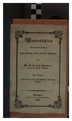 Wanderbüchlein eines Reisenden Gelehrten nach Salzburg, Tirol und der Lombardei