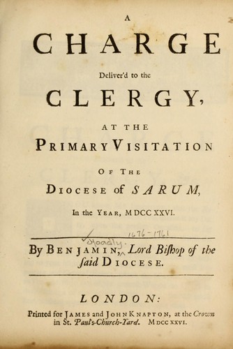 Charge delivered to the clergy, at the primary visitation of the diocese of Sarum, in the year MDCCXXVI