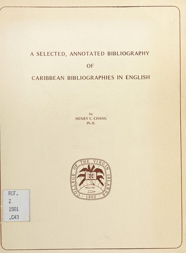 A selected, annotated bibliography of Caribbean bibliographies in English