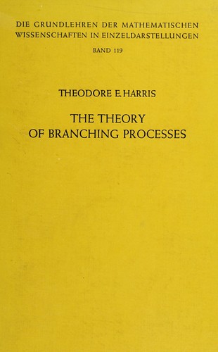 The theory of branching processes