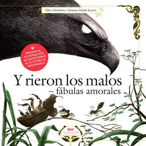 Y rieron los malos. Fábulas amorales.