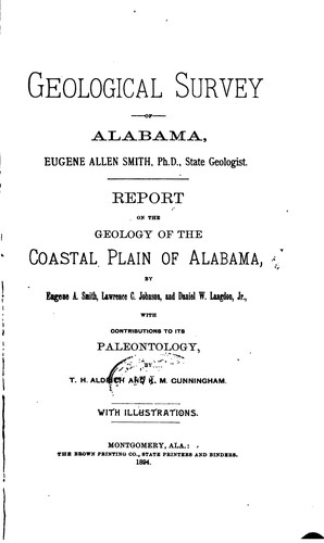 Report on the geology of the coastal plain of Alabama