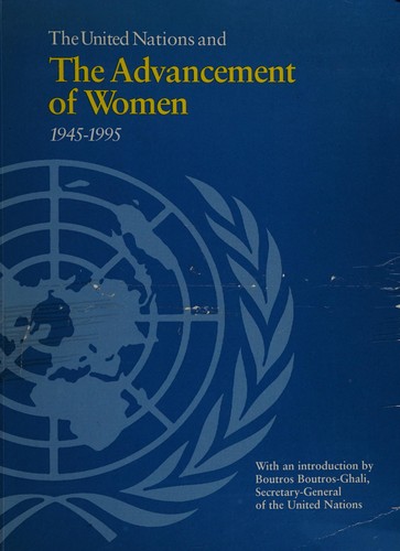 The United Nations and the advancement of women, 1945-1995