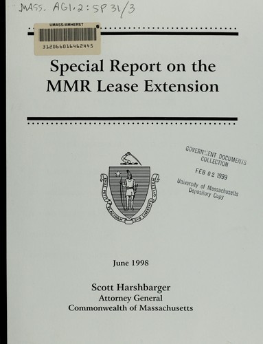 Special report on the MMR lease extension