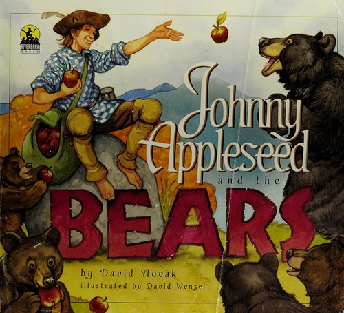 Johnny Appleseed and the bears