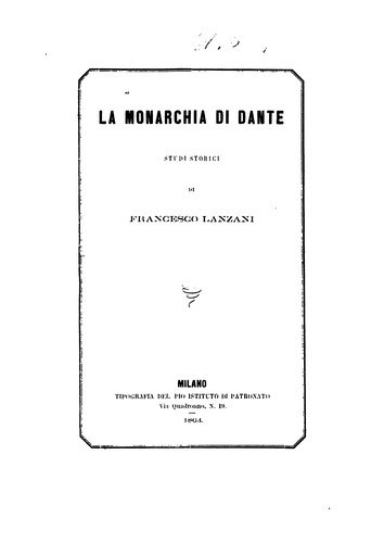 La Monarchia di Dante: studi storici