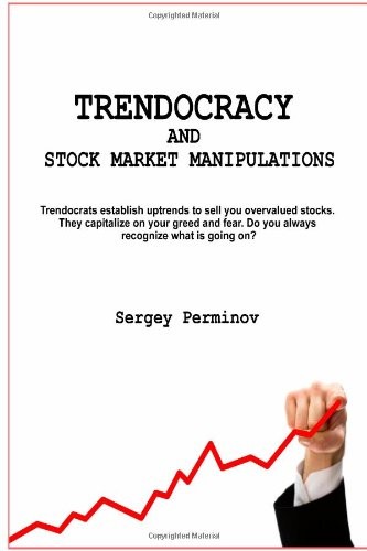 Trendocracy and Stock Market Manipulations