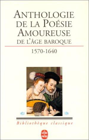 La Poésie amoureuse de l'âge baroque