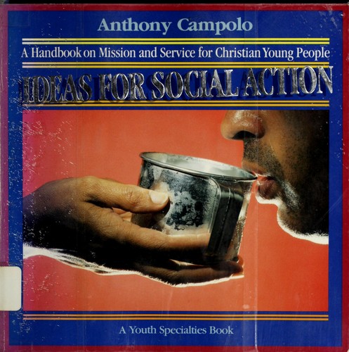 Ideas for Social Action - A Handbook on mission and Service for Christian Young People
