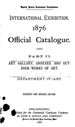 International Exhibition, 1876: Official Catalogue ..