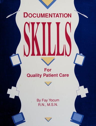 Documentation skills for quality patient care
